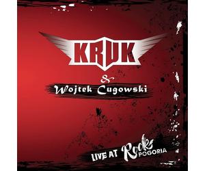 Kruk & Wojtek Cugowski Live at Rock Pogoria Album