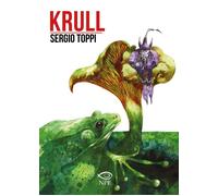 KRULL - Toppi Sergio - 2022 - NPE