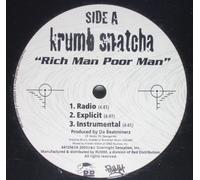 Krumb Snatcha - Rich Man Poor