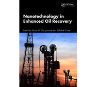 Krunal M. Gangawane Nanotechnology in Enhanced Oil Recovery (Copertina rigida)