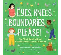 Krupa Bhojani Playforth Eyes, Knees, Boundaries, Please (Copertina rigida)