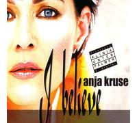 Kruse,Anja - I Believe
