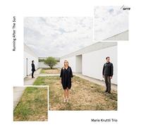 KRUTTLI, MARIE -TRIO- - RUNNING AFTER THE SUN