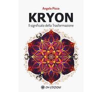 Kryon il significato della trasformazione