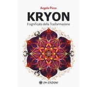 Kryon il significato della trasformazione