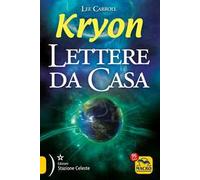 Kryon. Lettere da casa