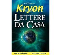Kryon. Lettere da casa