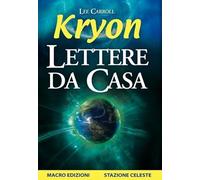 Kryon. Lettere da casa