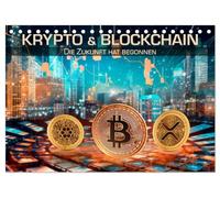 Krypto und Blockchain (Tischkalender 2026 DIN A5 quer), CALVENDO Monatskalender: Die Zukunft hat begonnen