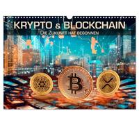 Krypto und Blockchain (Wandkalender 2026 DIN A3 quer), CALVENDO Monatskalender: Die Zukunft hat begonnen