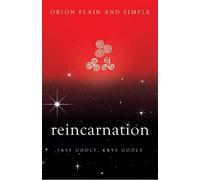Krys Godly Jass Godly Reincarnation, Orion Plain and Simple (Tascabile)