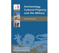 Krysia Spirydow Archaeology, Cultural Property, and the Milit (Copertina rigida)