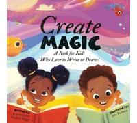 Krystaelynne Sanders Diggs Create Magic (Tascabile)