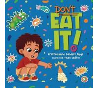 Krystaelynne Sanders Diggs Don't Eat It (Tascabile)