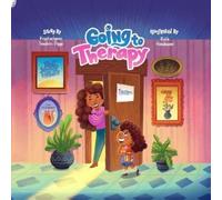 Krystaelynne Sanders Diggs Going to Therapy (Tascabile)