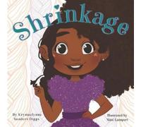 Krystaelynne Sanders Diggs Shrinkage (Tascabile)