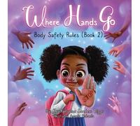 Krystaelynne Sanders Diggs Where Hands Go (Copertina rigida) Where Hands Go
