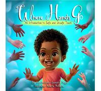 Krystaelynne Sanders Diggs Where Hands Go (Copertina rigida) Where Hands Go