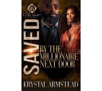 Krystal Armstead Saved By The Millionaire Next Door (Tascabile)