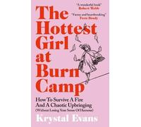 Krystal Evans The Hottest Girl at Burn Camp (Copertina rigida)