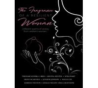 Krystal Hunter Ebony McArthur Shelva The Fragrance Of A Resilient W (Tascabile)