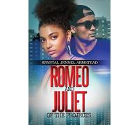 Krystal Jennel Armstead Romeo and Juliet of the Projects (Tascabile)