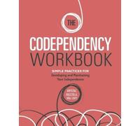 Krystal Mazzola M.Ed, LMFT The Codependency Workbook (Tascabile)