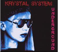 Krystal System - Underground