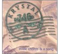 Krystal - Three Chords & a Song
