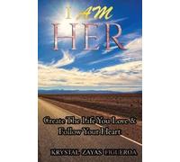 Krystal Zayas Figueroa I Am Her (Tascabile)