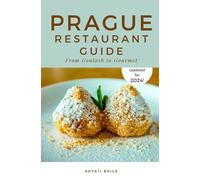 Krysti Brice Prague Restaurant Guide (Tascabile)