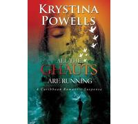 Krystina Powells All The Ghauts Are Running (Tascabile)