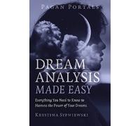 Krystina Sypniewski Pagan Portals - Dream Analysis Made Easy (Tascabile)