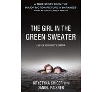 Krystyna Chiger The Girl in the Green Sweater (Tascabile)