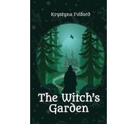 Krystyna Fulford The Witch's Garden (Tascabile)