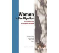 Krystyna Slany Mar Women in New Migrations - Current Debates (Copertina rigida)