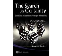 Krzysztof Burdz Search For Certainty, The: On The Clash Of Sc (Copertina rigida)