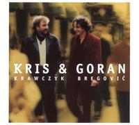 Krzysztof Krawczyk - Kris & Goran