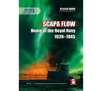 Krzysztof Kubiak Scapa Flow (Copertina rigida) Maritime