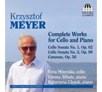 Krzysztof Meyer Krzysztof Meyer: Complete Works for Cello and Piano (CD) Album