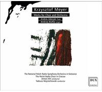 Krzysztof Meyer Krzysztof Meyer: Works for Choir and Orchestra (CD) Album