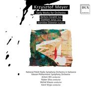 KRZYSZTOF MEYER Meyer: Frühe Orchesterwerke (CD)