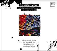 KRZYSZTOF MEYER Trio For Clarinet, Cello And Piano, Op. 90 - Clarinet Quint (CD)