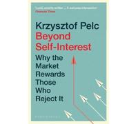 Krzysztof Pelc Beyond Self-Interest (Tascabile)