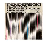 Krzysztof Penderecki - psalms of david - sonata per cello - anaklasis - stabat mater - fluorescences (33 tours)