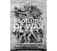 Krzysztof Wodiczko The Abolition of War (Tascabile)