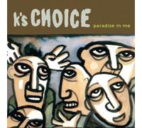 K's Choice - Paradise in Me by K's Choice (1996) Audio CD