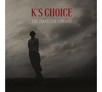 K's Choice - Phantom Cowboy