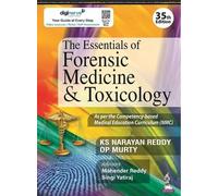 KS Narayan Reddy OP Mu The Essentials of Forensic Medicine & Toxicol (Tascabile)