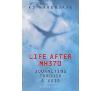 KS Narendran Life After MH370 (Tascabile)
